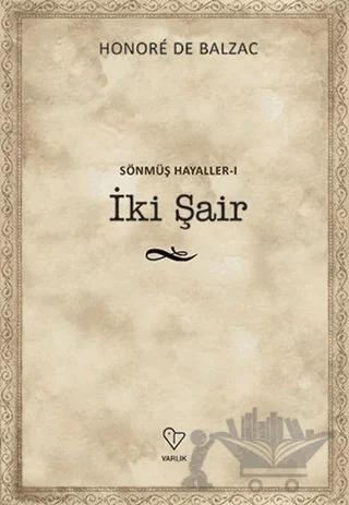 İki Şair - Sönmüş Hayaller 1