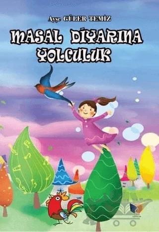 Masal Diyarına Yolculuk