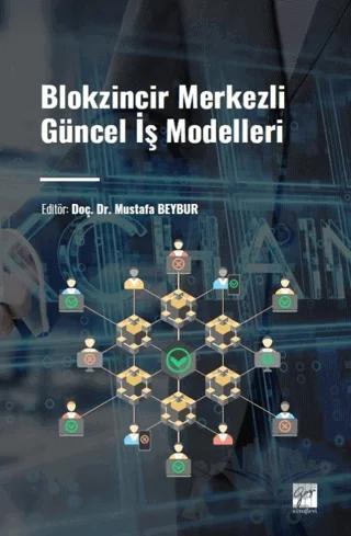 Blokzincir Merkezli Güncel İş Modelleri – Kolektif – Gazi Kitabevi kitap kapağı