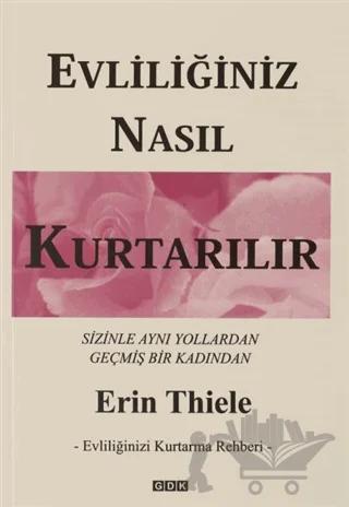 Evliliğiniz Nasıl Kurtarılır - Evliliğinizi Kurtarma Rehberi