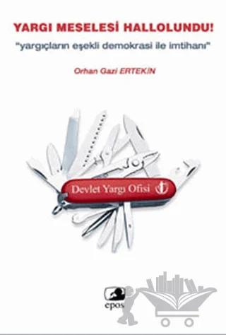 Yargı Meselesi Hallolundu