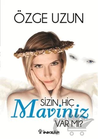 Sizin Hiç Maviniz Var mı?