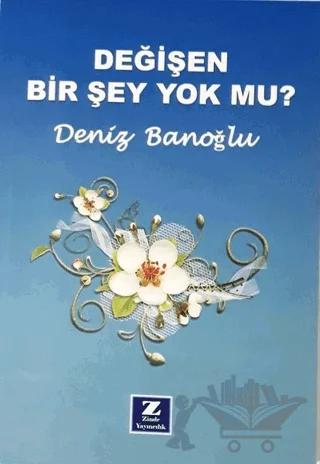 Değişen Bir Şey Yok mu?