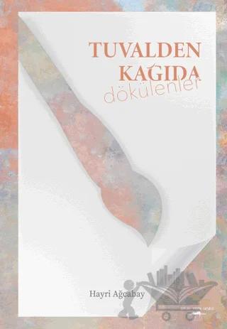 Tuvalden Kağıda Dökülenler