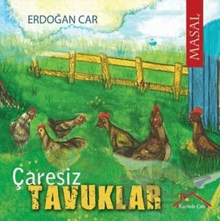 Çaresiz Tavuklar