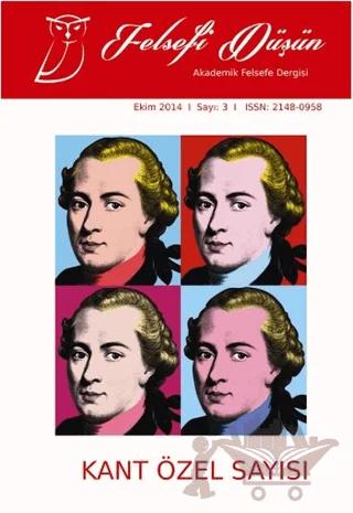 Felsefi Düşün Akademik Felsefe Dergisi Sayı: 3 - Ekim 2014