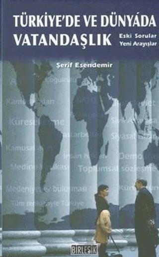 Türkiye’de ve Dünyada Vatandaşlık