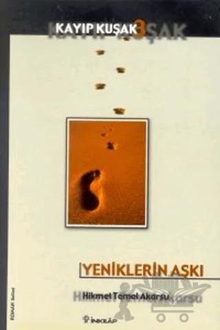 Yeniklerin Aşkı Kayıp Kuşak 3