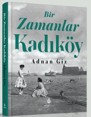 Bir Zamanlar Kadıköy