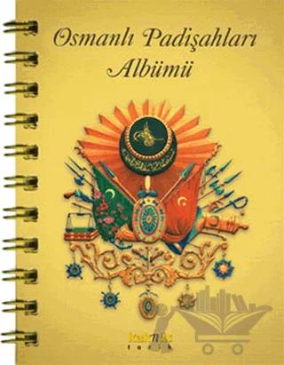 Osmanlı Padişahları Albümü