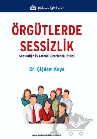 Örgütlerde Sessizlik