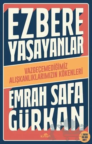 Ezbere Yaşayanlar