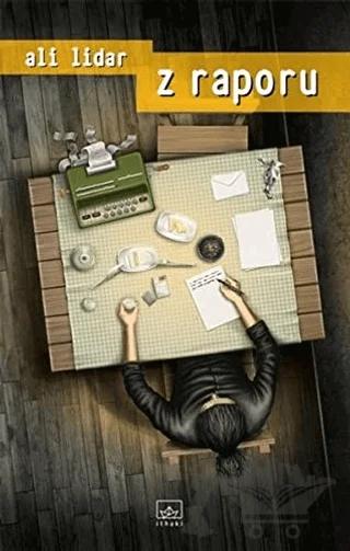 Z Raporu – Ali Lidar – İthaki Yayınları kitap kapağı