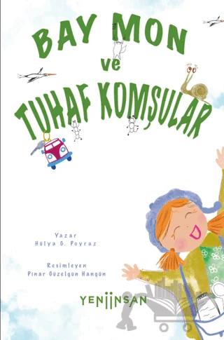 Bay Mon ve Tuhaf Komşular – Hülya G. Poyraz – Yeni İnsan Yayınevi kitap kapağı