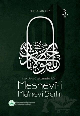 Mesnev-i Ma'nevi Şerhi 3. Cilt
