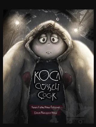 Koca Cüsseli Çocuk