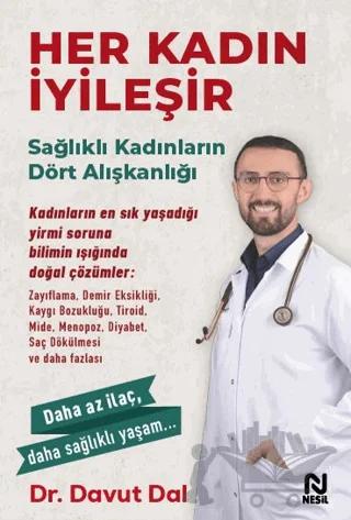 Her Kadın İyileşir