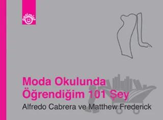 Moda Okulunda Öğrendiğim 101 Şey