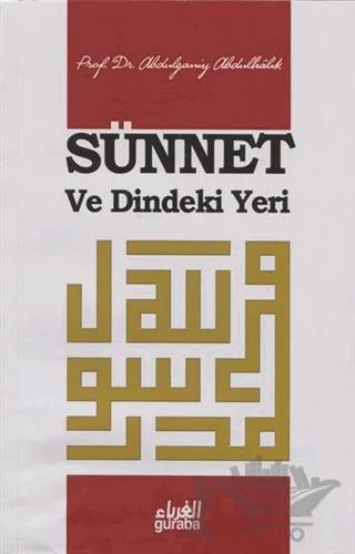 Sünnet ve Dindeki Yeri – Abdulganiy Abdulhalık – Guraba Yayınları kitap kapağı