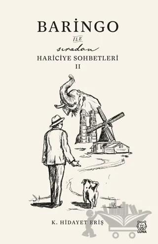 Baringo ile Sıradan Hariciye Sohbetleri II