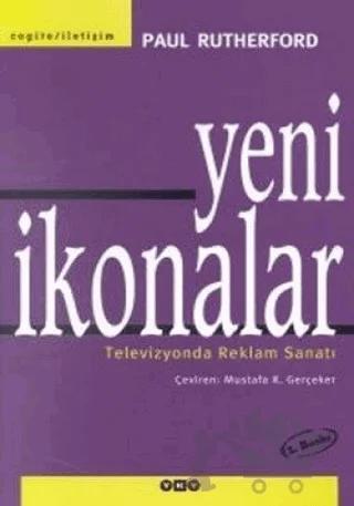 Yeni İkonalar Televizyonda Reklam Sanatı