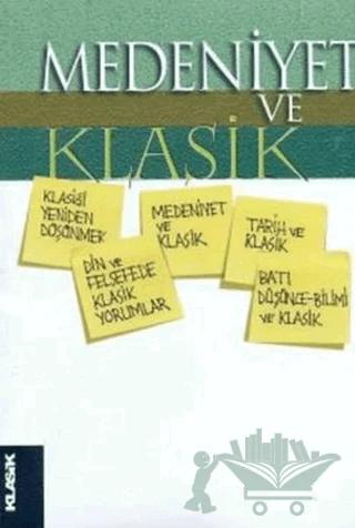 Medeniyet ve Klasik