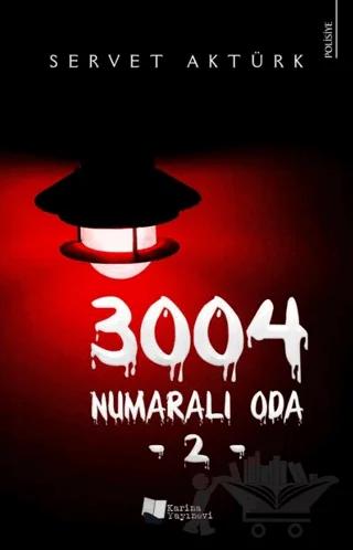 3004 Numaralı Oda - 2