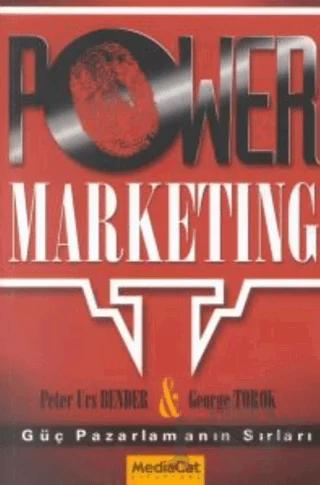 Power Marketing Güç Pazarlamanın Sırları