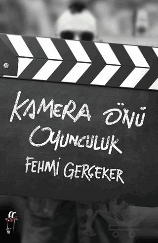 Kamera Önü Oyunculuk