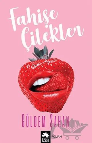 Fahişe Çilekler