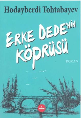 Erke Dede'nin Köprüsü