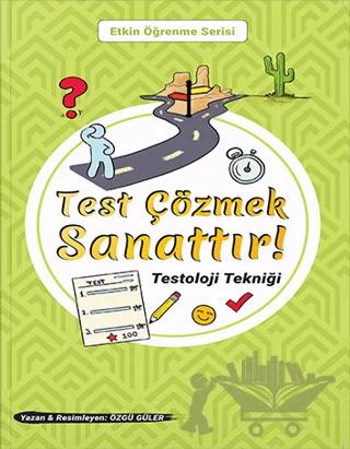Test Çözmek Sanattır Testoloji Tekniği