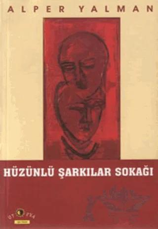 Hüzünlü Şarkılar Sokağı
