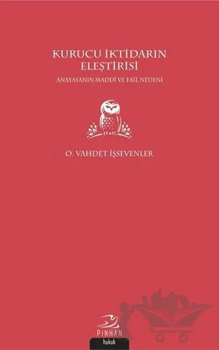 Kurucu İktidarın Eleştirisi