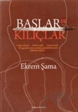 Başlar ve Kılıçlar