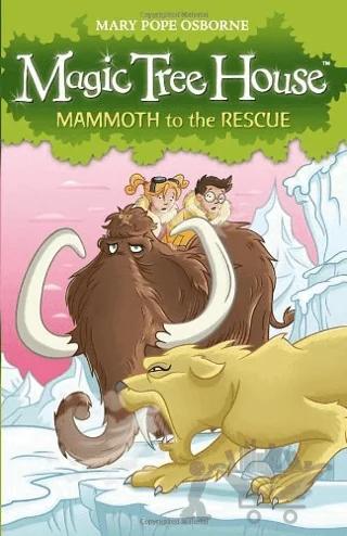 Magic Tree House 7: Mammoth to the Rescue