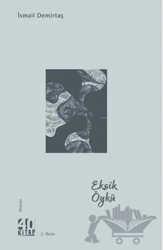 Eksik Öykü