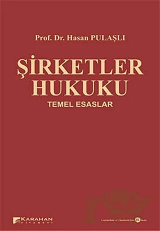 Şirketler Hukuku Temel Esaslar