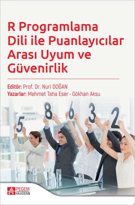 R Programlama Dili ile Puanlayıcılar Arası Uyum ve Güvenirlik