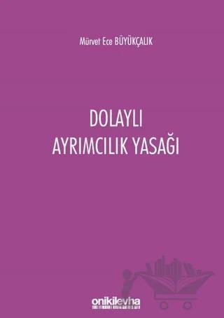 Dolaylı Ayrımcılık Yasağı