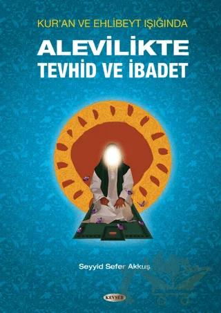 Alevilikte Tevhid ve İbadet