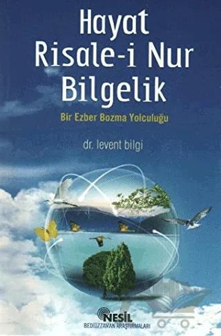 Hayat Risale-i Nur Bilgelik