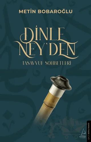 Dinle Ney’den Tasavvuf Sohbetleri