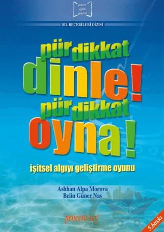 Pür Dikkat Dinle! Pür Dikkat Oyna!