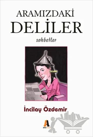 Aramızdaki Deliler
