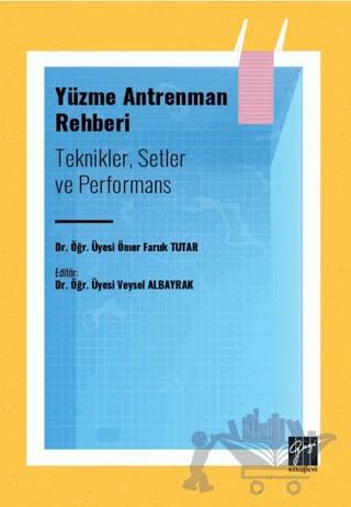 Yüzme Antrenman Rehberi: Teknikler Setler ve Performans