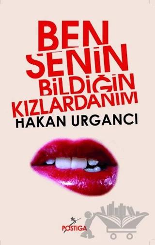 Ben Senin Bildiğin Kızlardanım