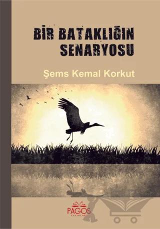Bir Bataklığın Senaryosu