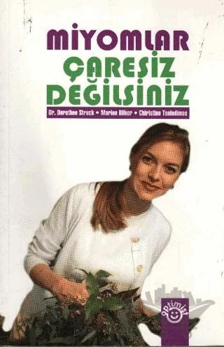 Miyomlar Çaresiz Değilsiniz