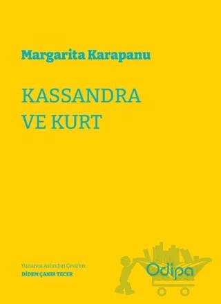 Kassandra ve Kurt